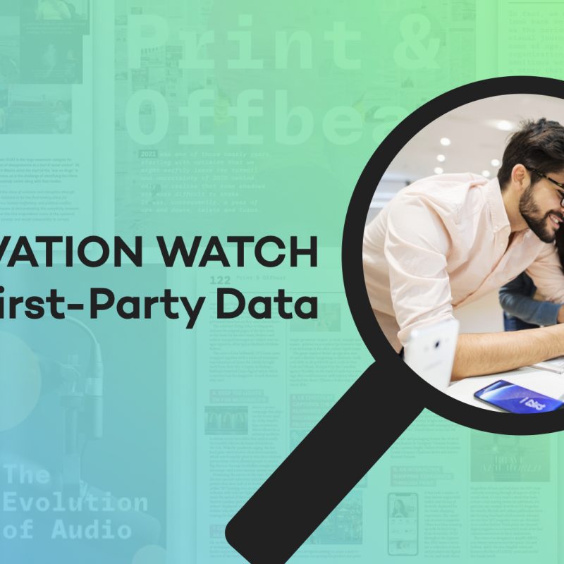 Innovation Watch: How to create your own first-party data play